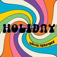 Holiday by Wayne Merdinger