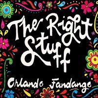 Orlando Fandango by The Right Stuff