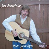 Open Your Eyes by Joe Messineo