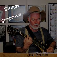 Singer Songwriter by Joe Brenin