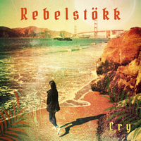 Cry by Rebelstökk