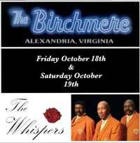 The Whispers for TWO NIGHTS at the Birchmere