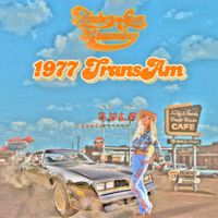 1977 TransAm  by AmberLynn Browning Band