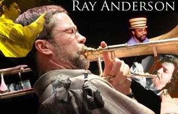 Port Jazz New York Ray Anderson Quintet Ray Anderson, Tristan Eggener, Ricado Gallo, Pheeroan Aklaff, Martin Loyato

