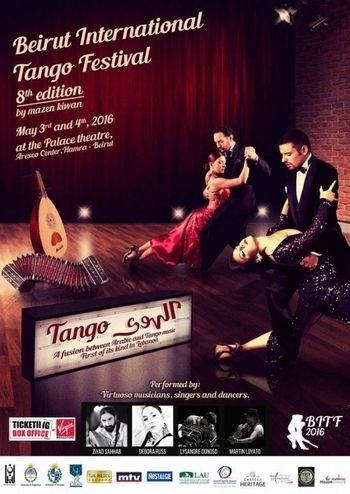 Beirut International Tango Festival Tango الهوى a fusion between Oriental and Tango music Composed and Arranged by Martín Loyato & Ziyad Sahhab
