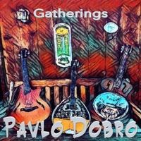 Gatherings by Pavlo Dobro