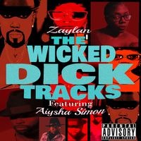 The Wicked Dick Tracks by ZAYLAN