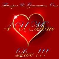 4 U Mom (Live) by Thumper & Generation One