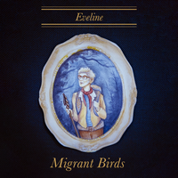 Eveline by Migrant Birds