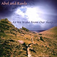 As We Wake From Our Sleep by Abel & Rawls