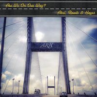 Are We On Our Way by Abel, Rawls & Hayes