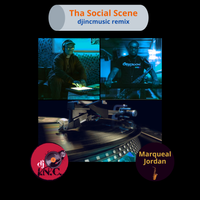 Tha Social Scene remix by djincmusic