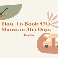 How To Book 170 Shows in 365 Days Ebook
