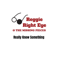 Really Know Something by Reggie Right Eye