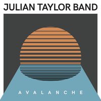 Avalanche by Julian Taylor Band