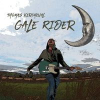 Gale Rider (Single) by Thomas Kercheval