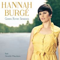 Green River Sessions by Hannah Burgé