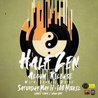 Album Release "Words Last" Half Zen Band with special guest Sunrise Drive 