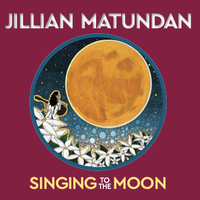 Singing to the Moon by Jillian Matundan