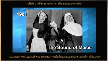 Valerie J Miller: Valerie Miller as Maria, The Sound of Music, Woodminster Amphitheatre Oakland CA. I received Woodminster "Performer of the Year" award for this role. So happy to see this photo! -Valerie J Miller