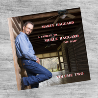 A Tribute to Merle Haggard "My Dad" Volume 2: CD