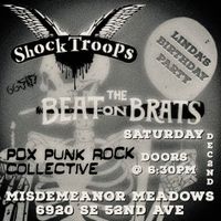The Beat-On Brats w/ ShockTroops & PDX Punk Rock Collective