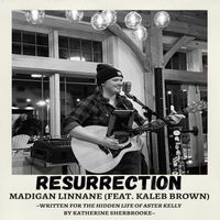 Resurrection by Madigan Linnane