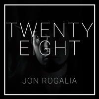 Twenty Eight by Jon Rogalia