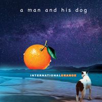 A Man And His Dog (for Gaku) by International Orange