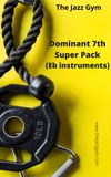 Dominant 7th Super Pack (Eb Instruments)
