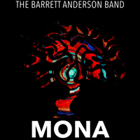 Mona by The Barrett Anderson Band