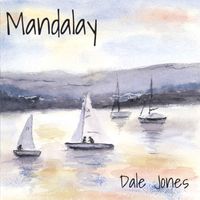 Mandalay by Dale Jones