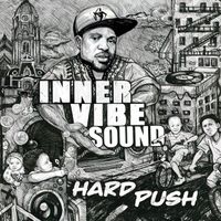 Hard Push by Inner Vibe Sound