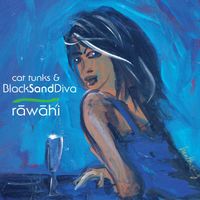 Rāwāhi by Cat Tunks & BlackSandDiva