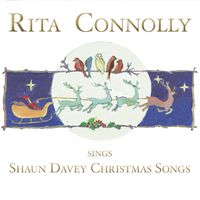 Rita Connolly sings Shaun Davey Christmas Songs by Rita Connolly