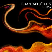 Julian Argüelles Tetra: Tetra