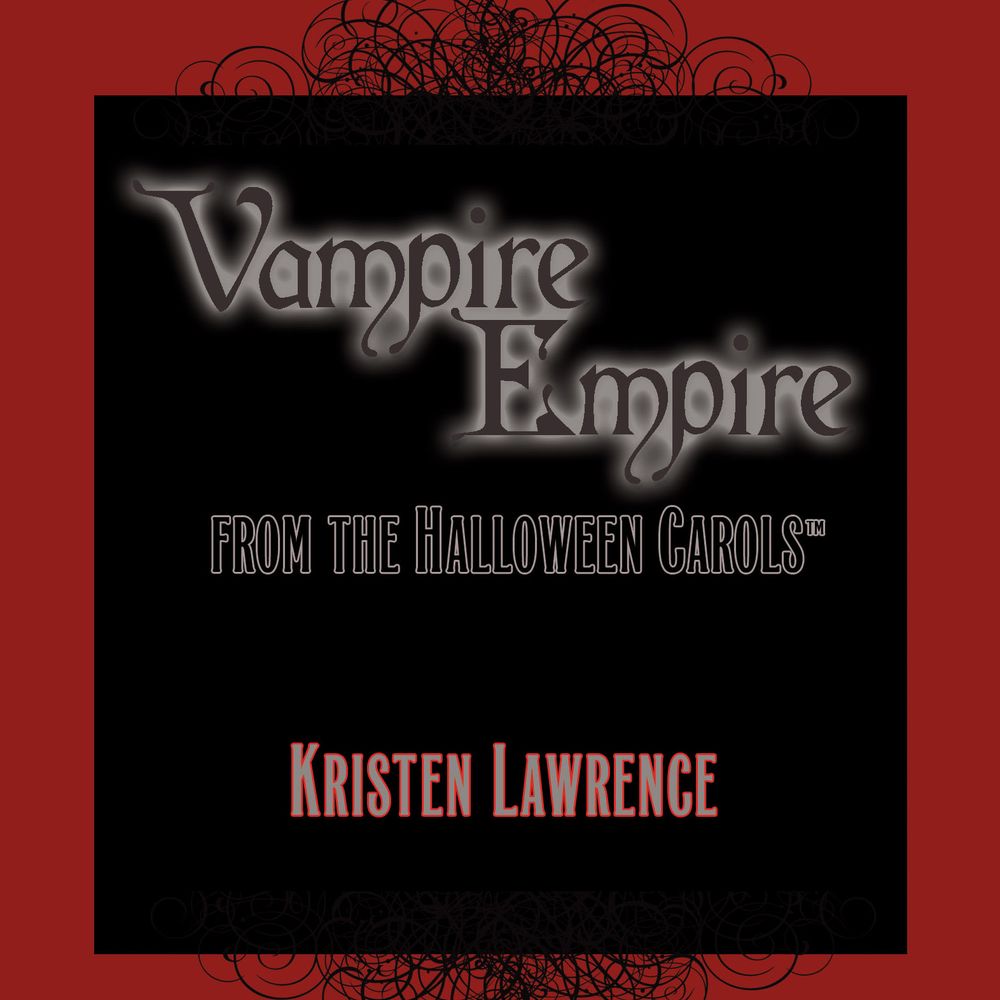 Kristen Lawrence, Vampire Empire 