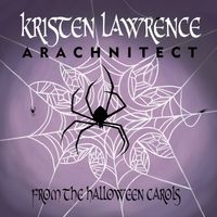 Arachnitect by Kristen Lawrence