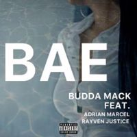 BAE (feat. Adrian Marcel & Rayven Justice) by Budda Mack