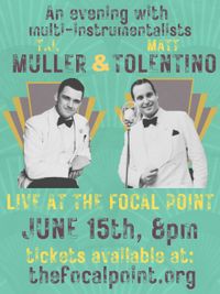 The Focal Point - Muller & Tolentino