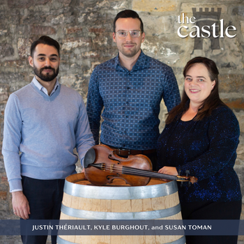 Justin Thériault, Kyle Burghout, and Susan Toman: The Castle
