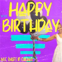 Happy Birthday by MadeInChicago