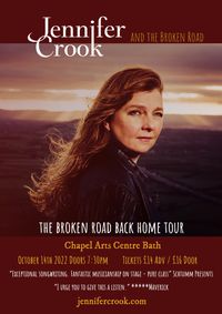 The Broken Road Back Home Tour: Chapel Arts Centre, BATH