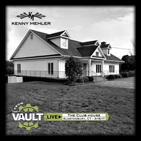 Live from the Club House by Kenny Mehler