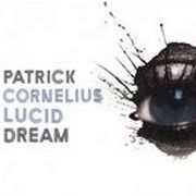 Patrick Cornelius, Lucid Dream, 2006
