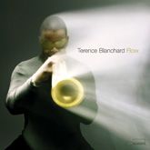 Terence Blanchard, Flow, Blue Note, 2005  ∆
