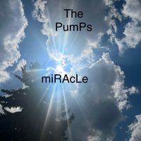 Miracle ... The Pumps are Back by The Pumps & Orphλn