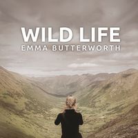 Wild Life- digital download by Emma Butterworth