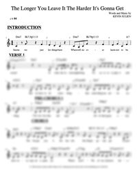The Longer You Leave It The Harder It's Gonna Get (Sheet Music)
