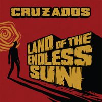 Land Of The Endless Sun by Cruzados